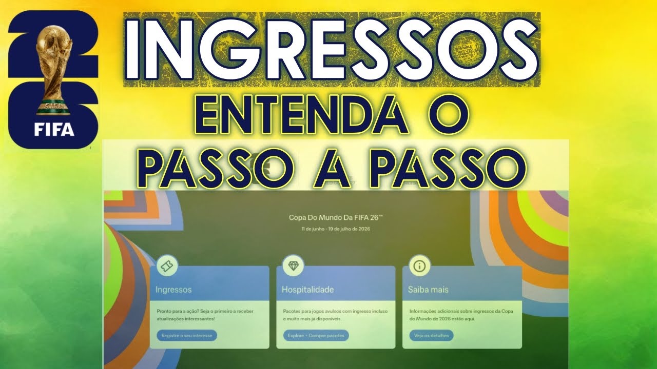 Copa do Mundo 2026. Veja como garantir seus ingressos!