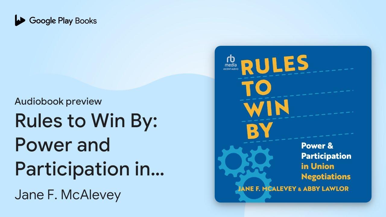Rules to Win By: Power and Participation in… by Jane F. McAlevey · Audiobook preview
