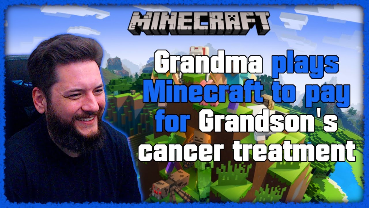Бабушка играет в Minecraft, чтобы оплатить лечение внука от рака. | Эпизод 67
