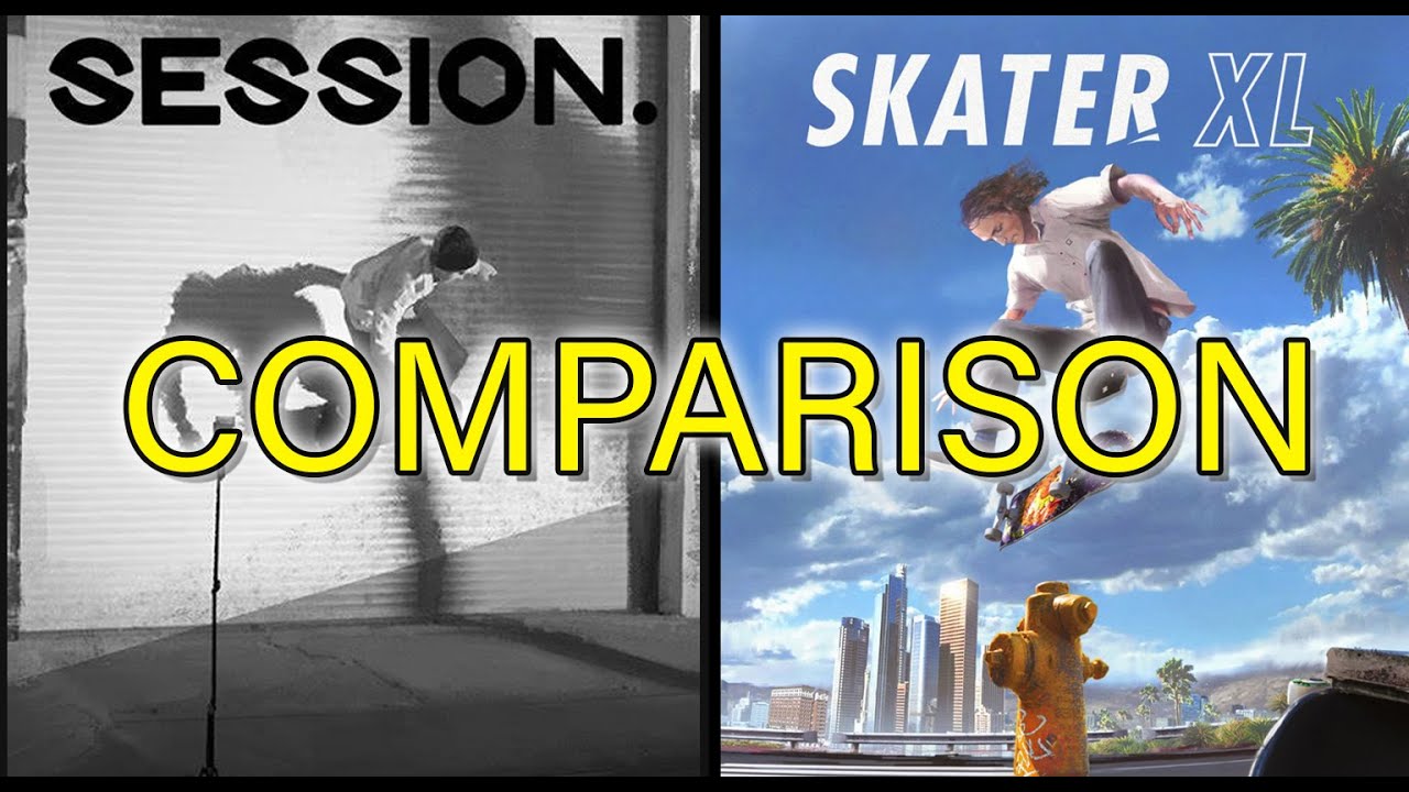 Which game is better?? Milky's thoughts on Skater XL vs Session