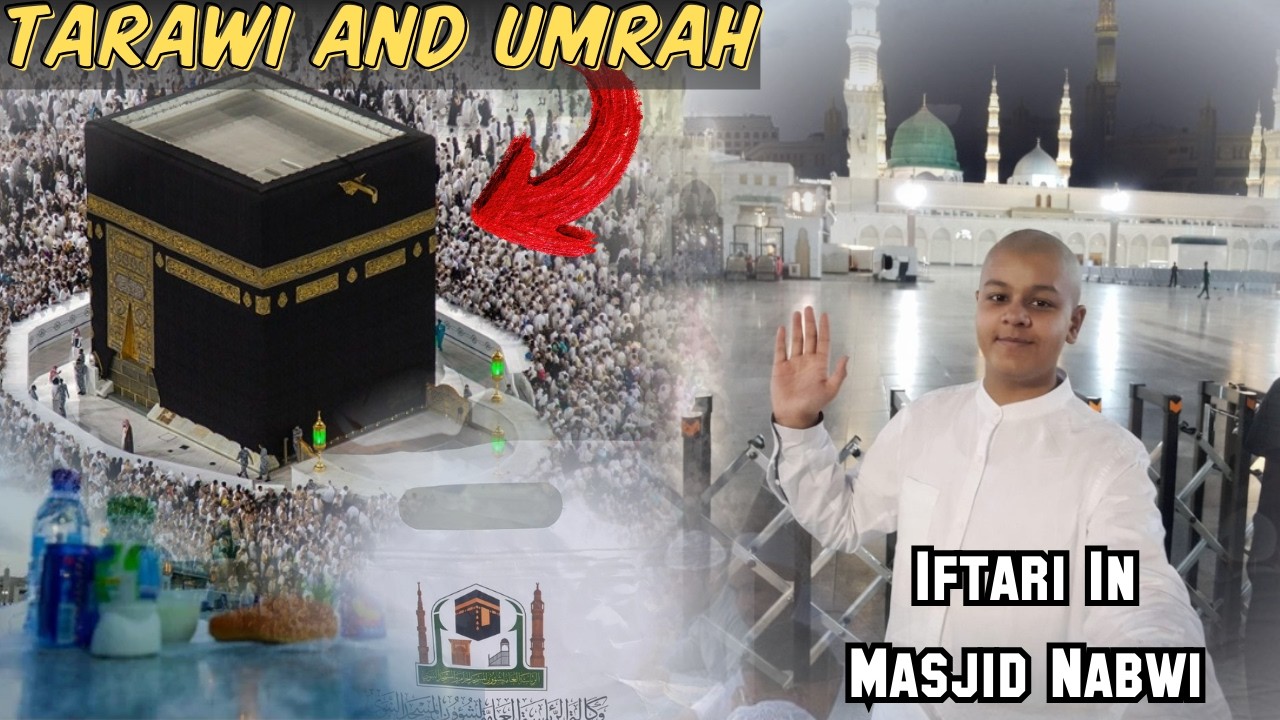 Unique Experience, Sehri in Makkah 🕋 and Iftar in Madina 💚 || RAMADAN Vibe in Mecca and Madina