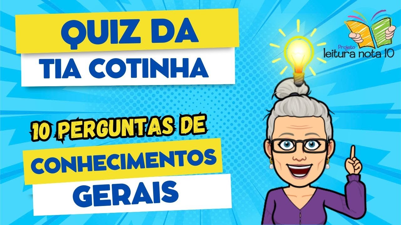 Quiz - Quantas perguntas você vai acertar?