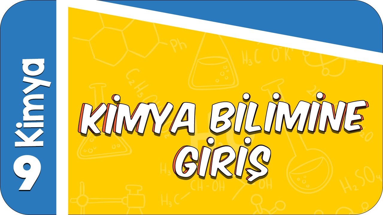9. Sınıf Kimya : Kimya Bilimine Giriş #2022