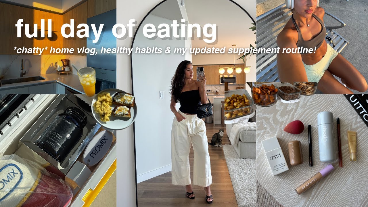 FULL DAY OF EATING| *chatty* home vlog, locked in my wellness era, & my updated supplement routine!