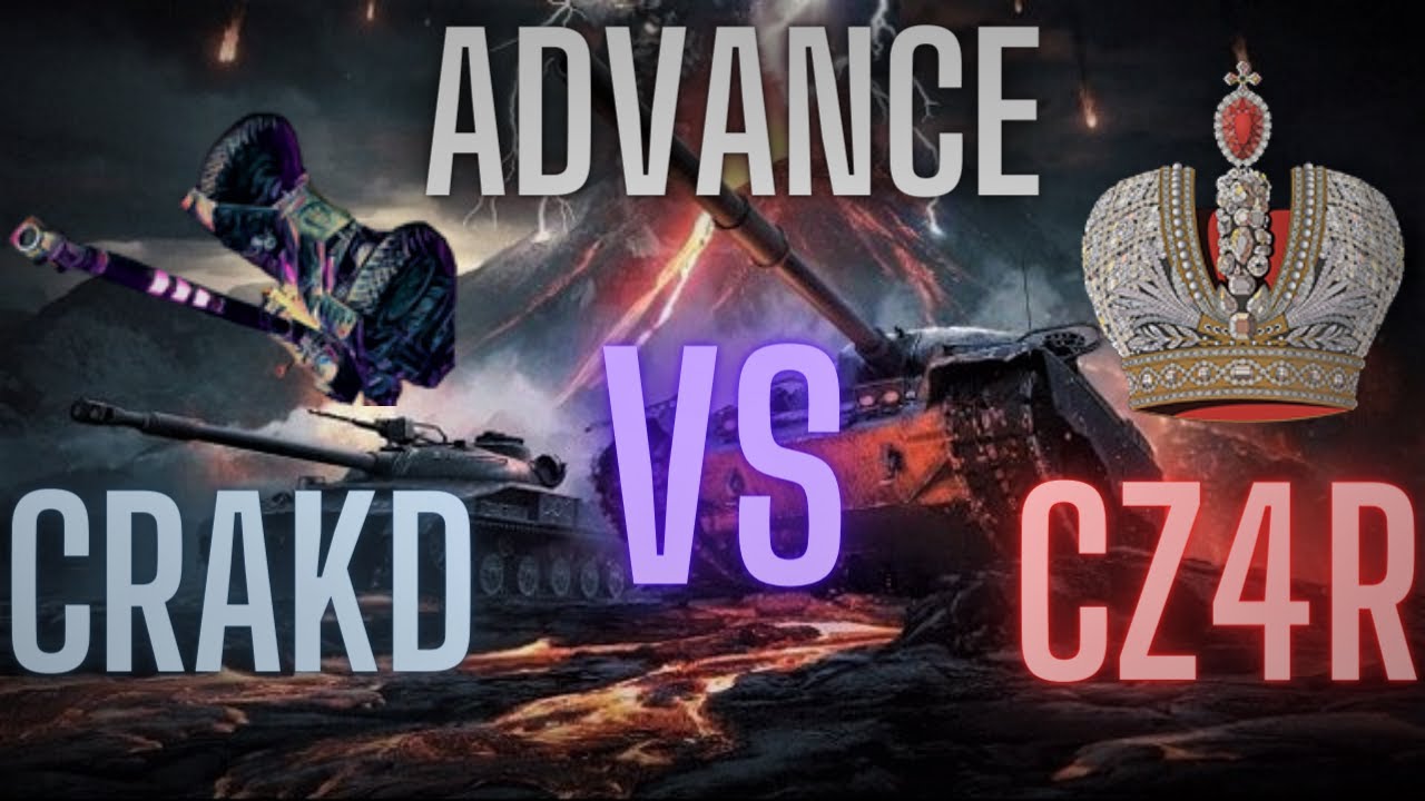 Advances #4 | (CRAKD) Vs (CZ4R) | World Of Tank!