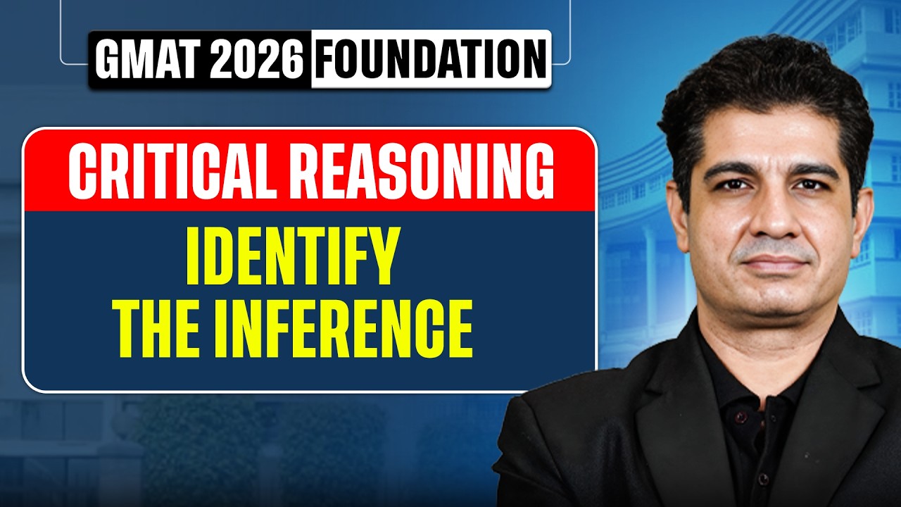 Identify the Inference | Critical Reasoning | GMAT 2026 Preparation