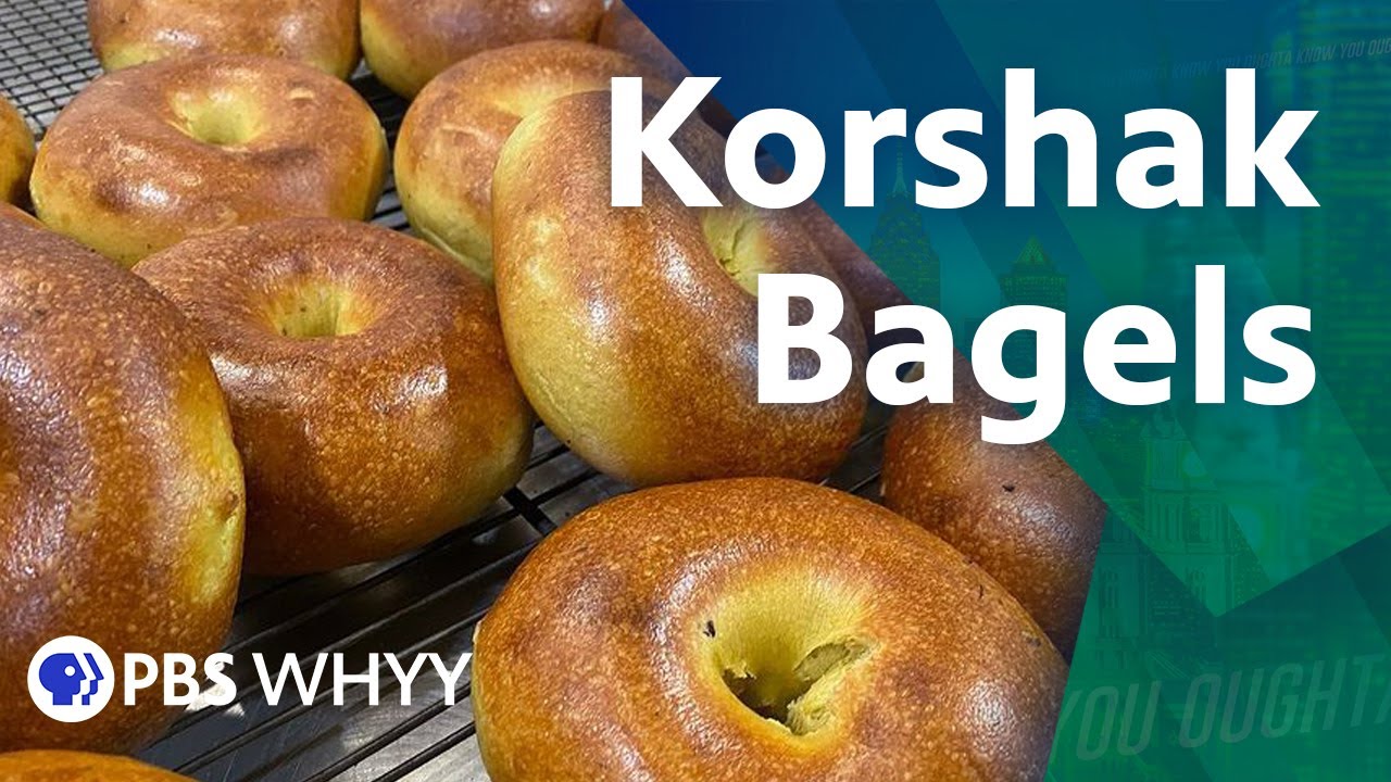 Korshak Bagels: Putting Philly bagels on the map - You Oughta Know (2022)