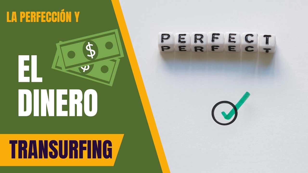 El dinero, la abundancia, el perfeccionismo y la importancia | Reality transurfing