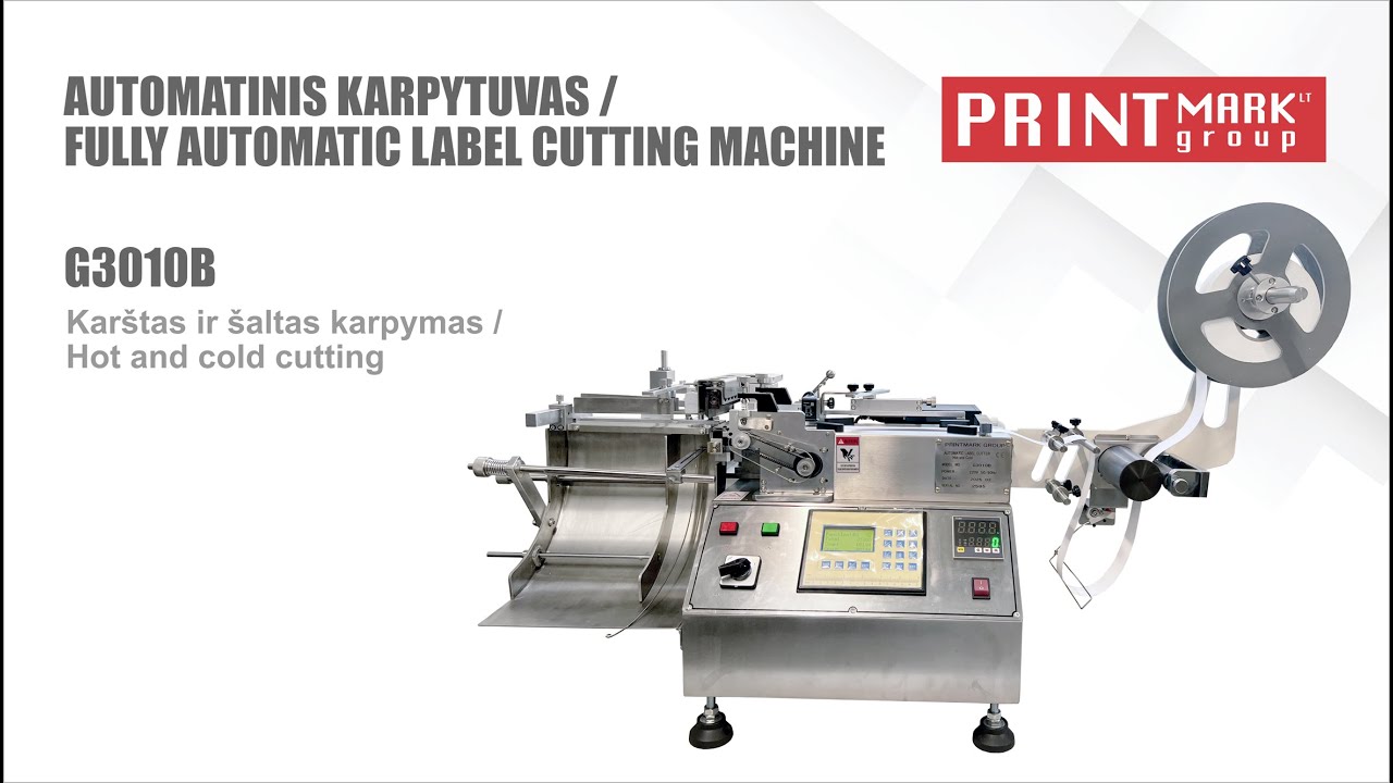 G3010B AUTOMATINIS KARPYTUVAS / FULLY AUTOMATIC LABEL CUTTING MACHINE