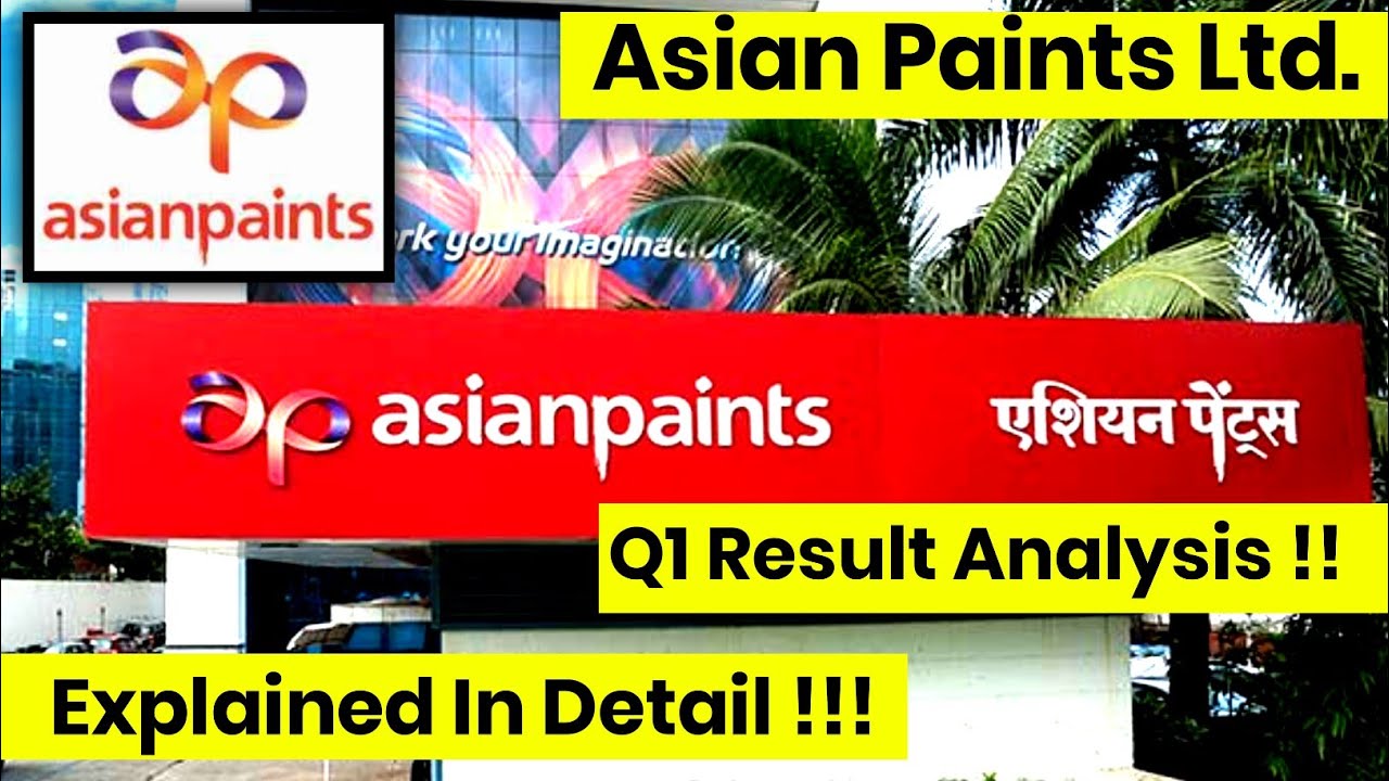 Asian Paints Ltd. || Q1 Result Analysis || Explained In Detail !!