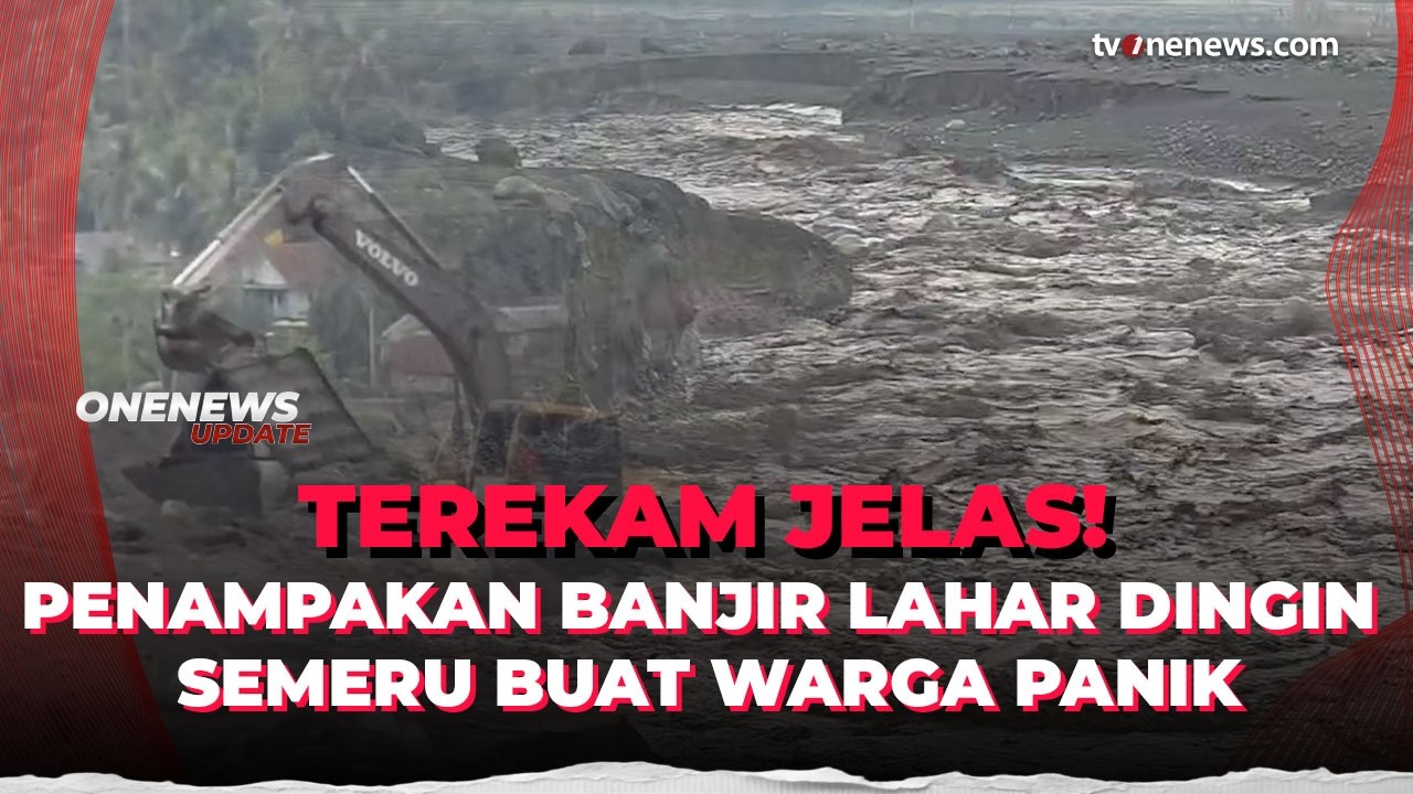 Panik! Penampakan Detik Detik Mencekam Banjir Lahar Dingin Gunung Semeru | OneNews Update