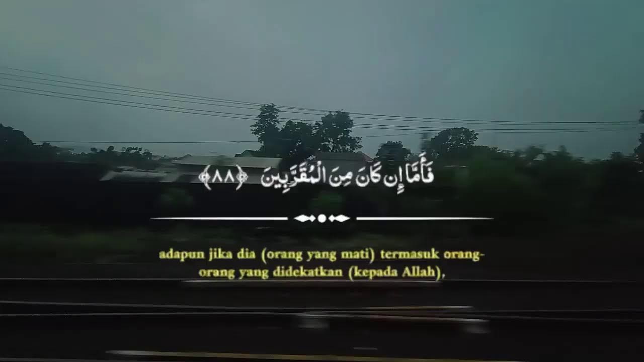 Surah Al Waqiah 7X Sekali Putar Rezeki Datang Cepat InsyaAllah