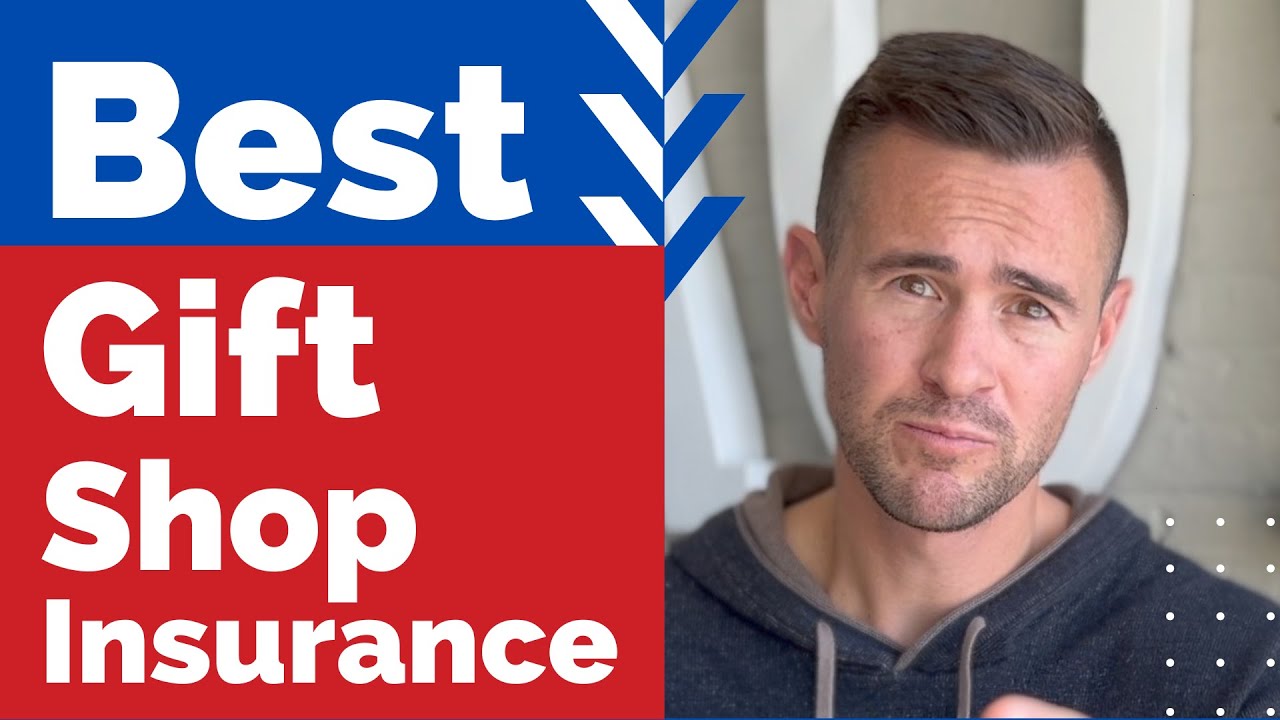 How to Get the Best Gift Shop Insurance