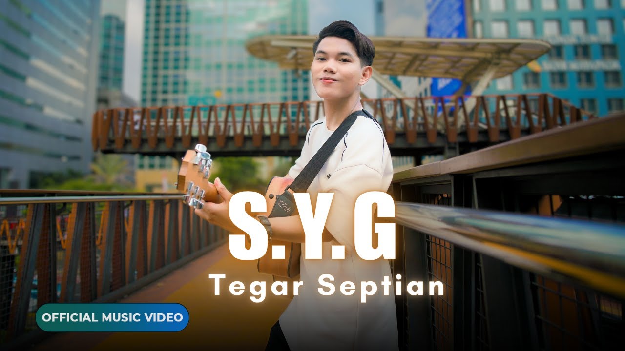 Tegar Septian - S.Y.G (Official Music Video)