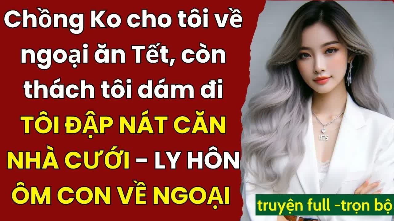 Dám dẫn nhân tình về nhà và còn thách thức, tôi lạnh lùng đập nát căn phòng cưới rồi rời đi