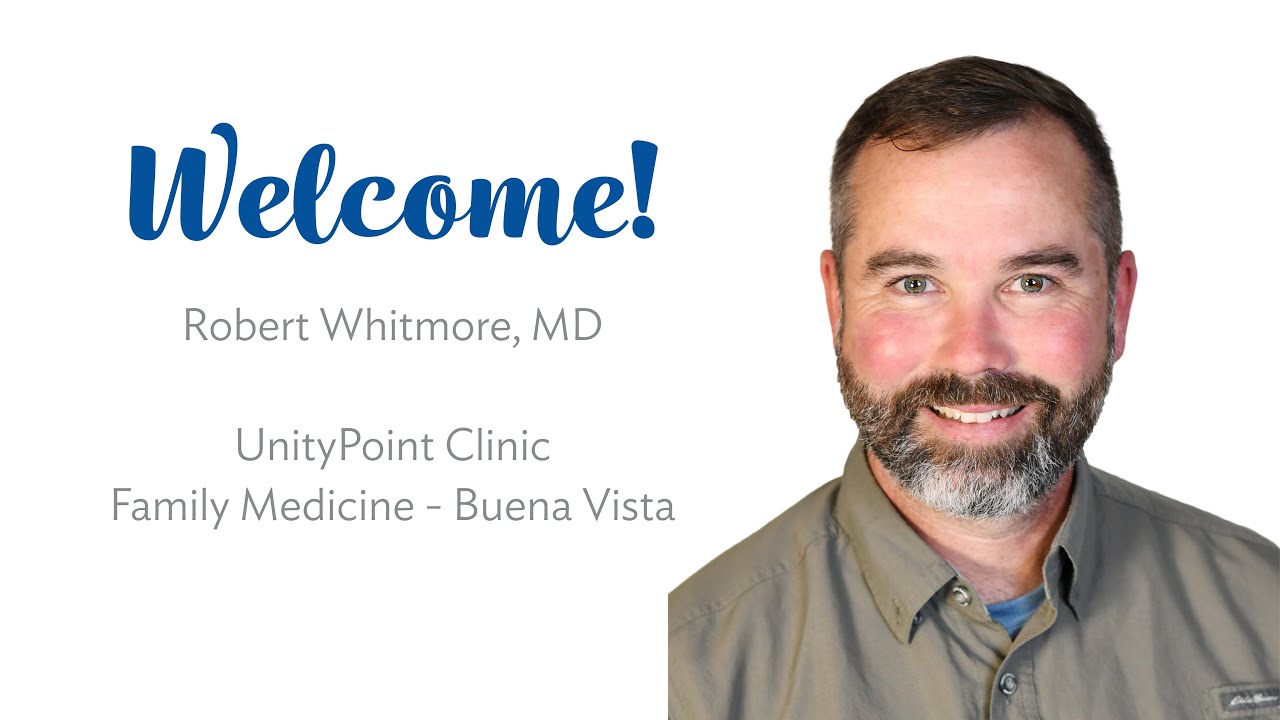 Meet Robert Whitmore, MD, at UnityPoint Clinic Family Medicine - Buena Vista