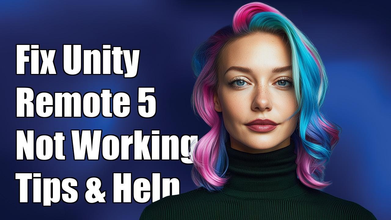 Fixing Unity Remote 5 Not Working: Troubleshooting Tips and Solutions
