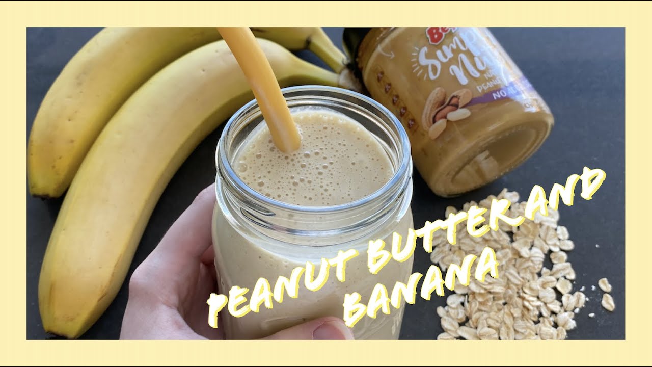 Peanut Butter and Banana Protein Smoothie | Easy & Healthy