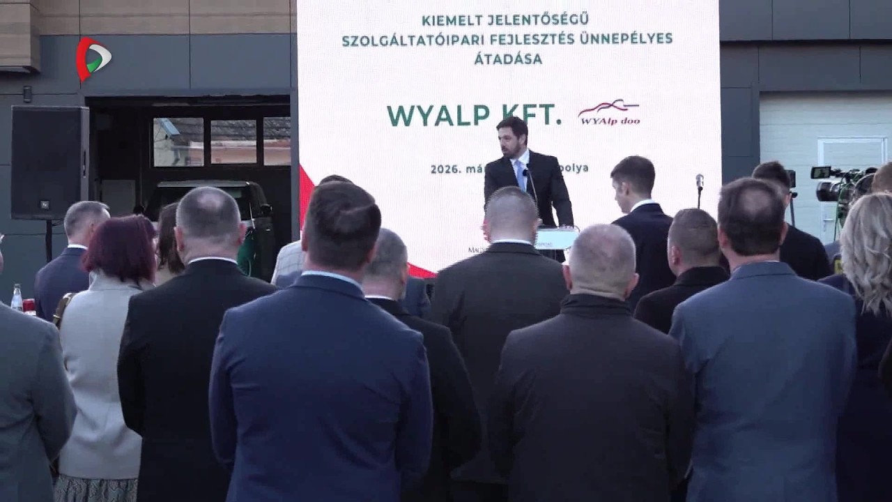 A Wyalp kft. kiemelt jelentőségű szolgáltatóipari fejlesztés átadása