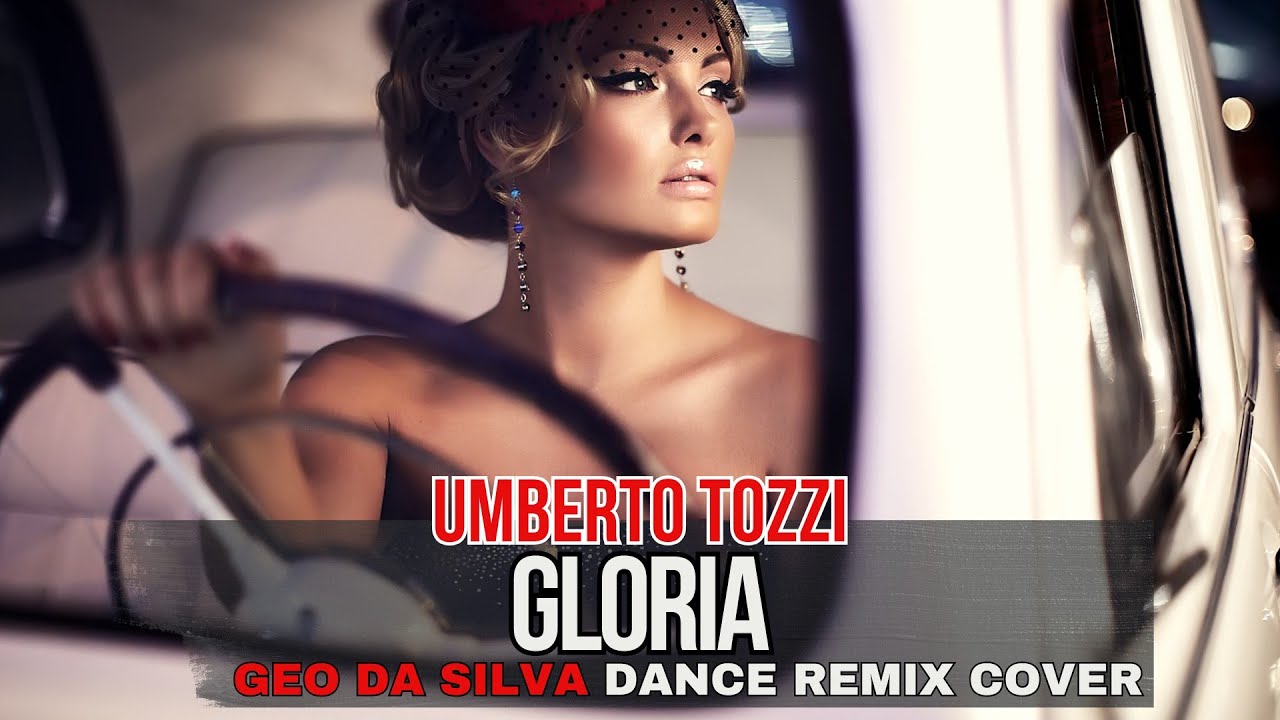 Geo Da Silva & Canello - Gloria (Umberto Tozzi -Dance Cover 2025) extended club mix