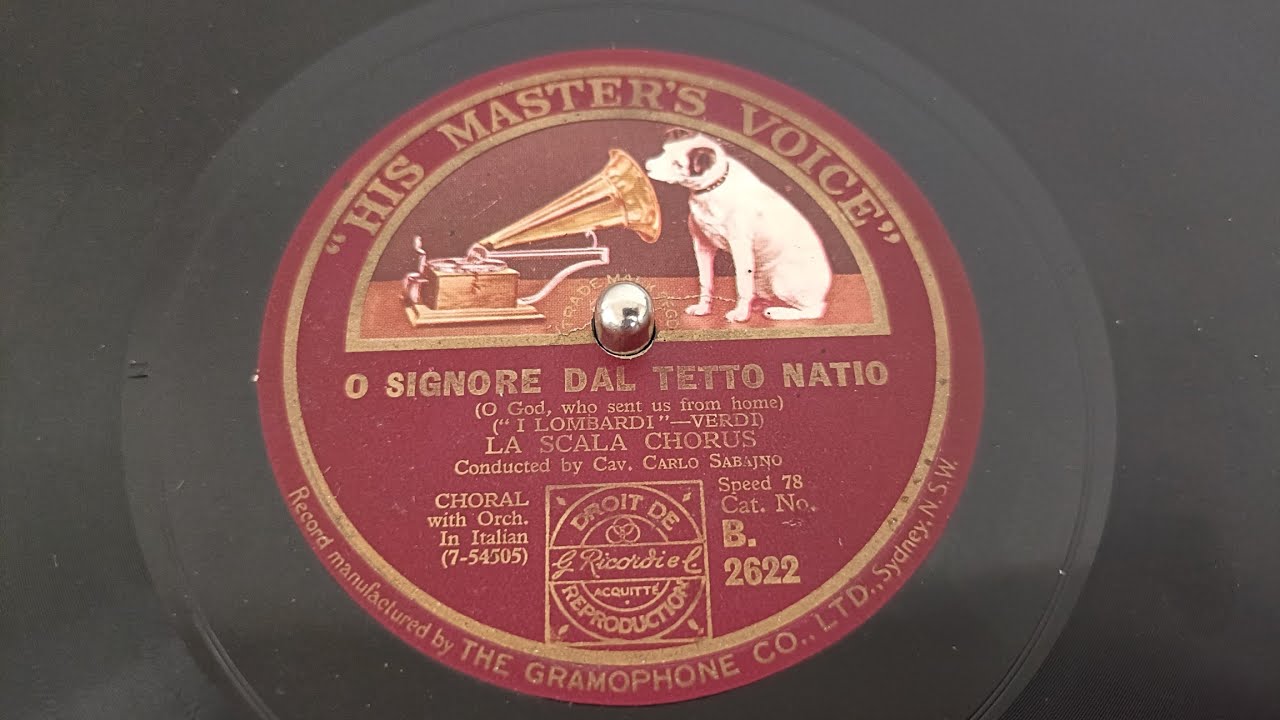 1927 O Signore Dal Tetto Natio / Va Pensiero Sull'ali Dorate - La Scala Chorus