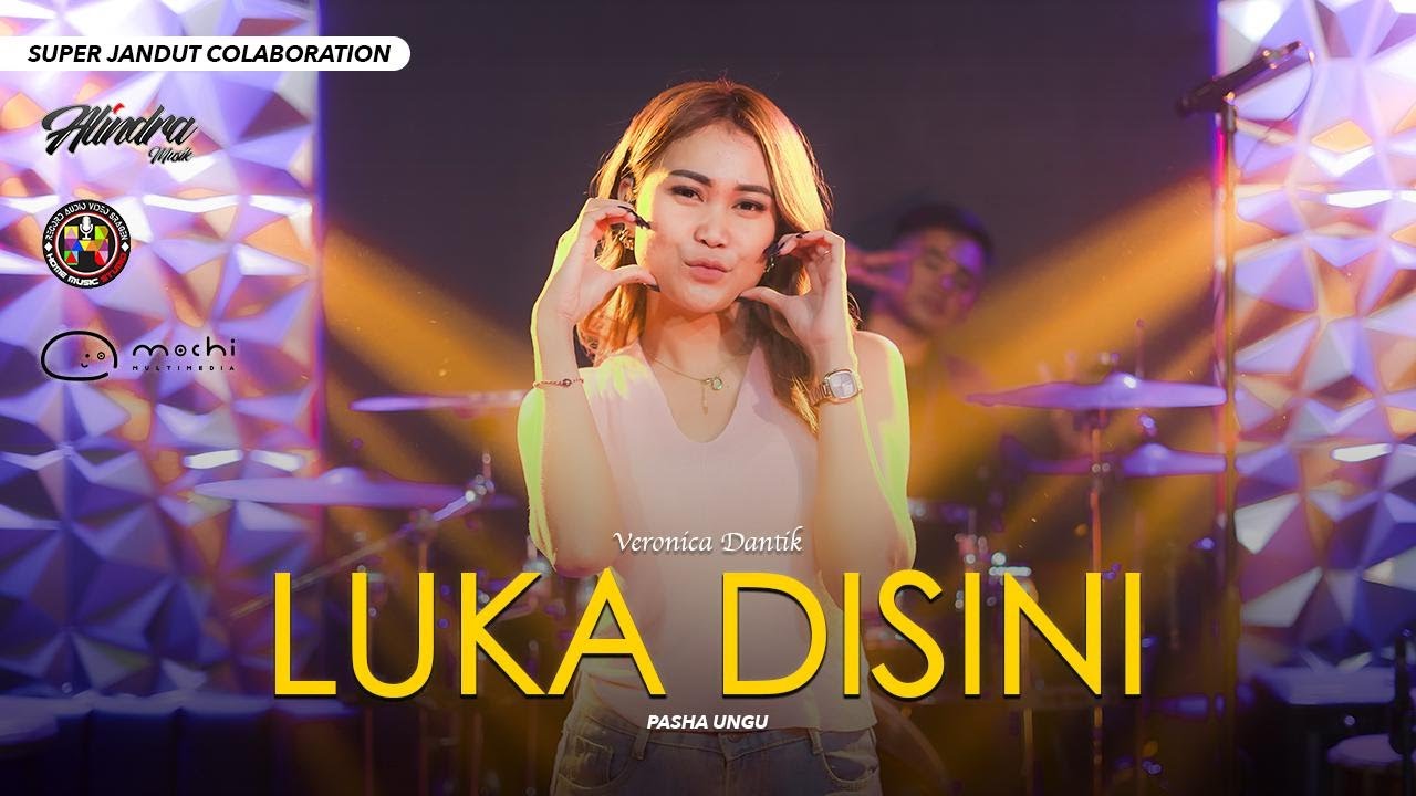 LUKA DISINI - VERONIKA DANTIK - ALINDRA MUSIK COVER