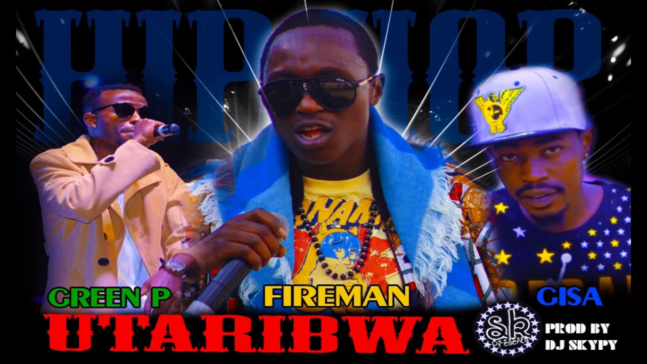 Utaribwa By Fireman Ft Green P & Gisa Cy'inganzo@$$DJ SKYPY$$ Official Music2019
