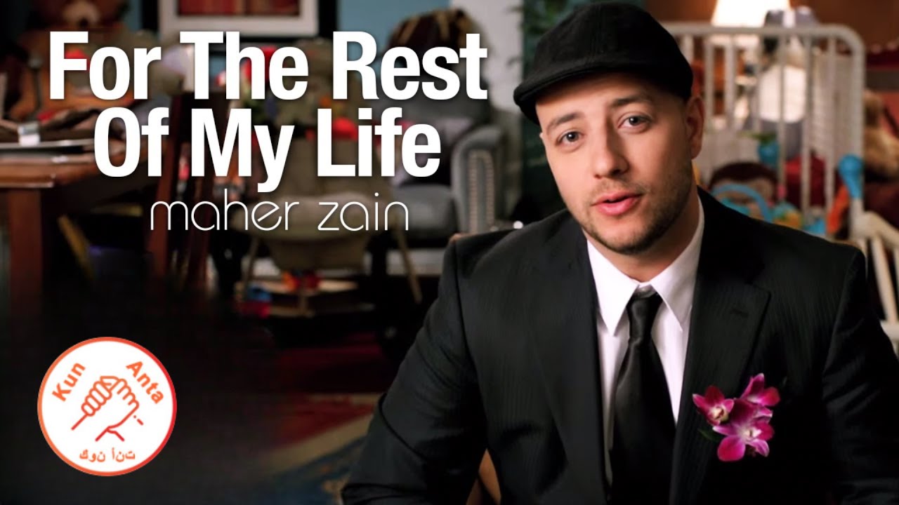 Maher Zain - For The Rest Of My Life | Official Lyrics Video