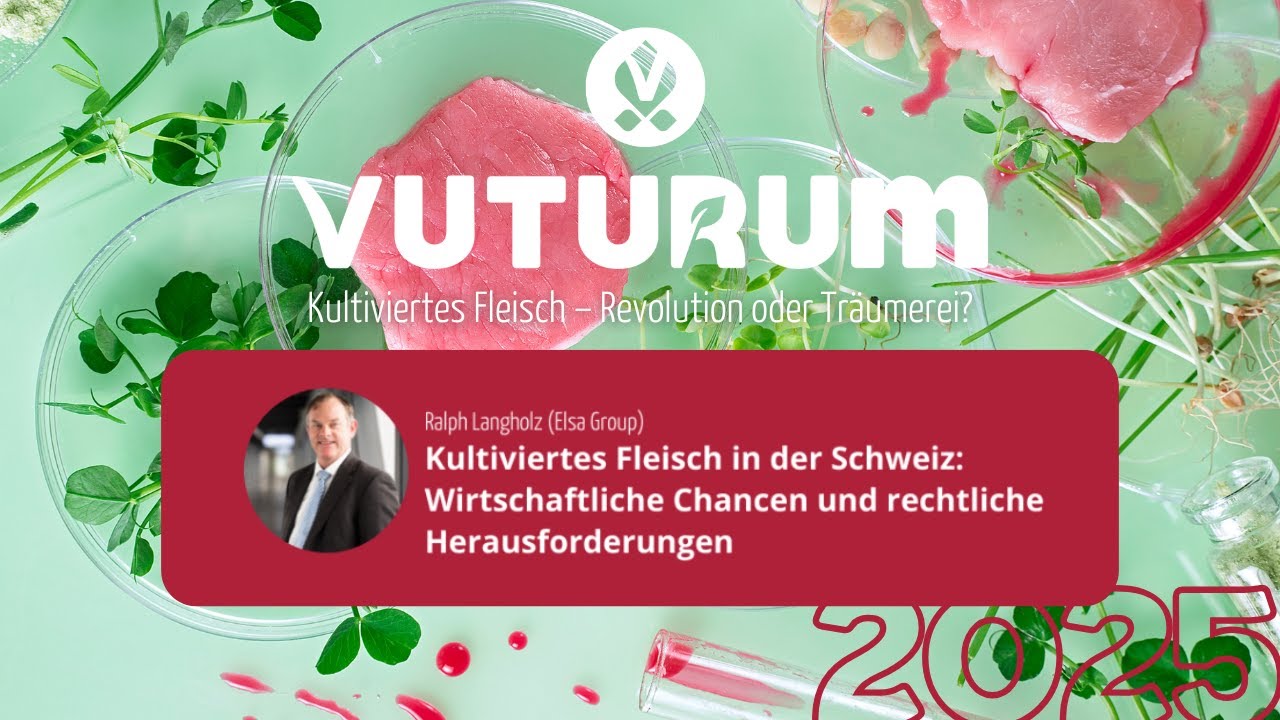 VUTURUM 2025 - Ralph Langholz |  Chancen und Herausforderungen von Kultiviertem Fleisch
