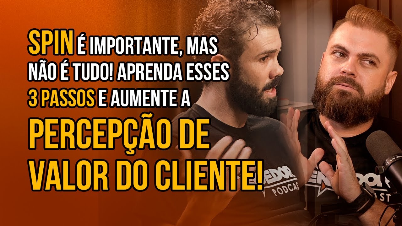 Técnica de Levantamento de Necessidades! Como aumentar as VENDAS CONSULTIVAS sem SPIN Selling?