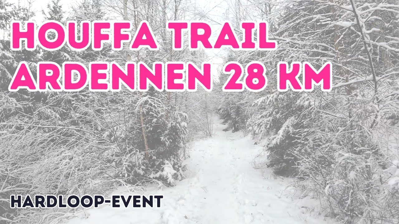 Houffa TrailRun Ardennen 28 km
