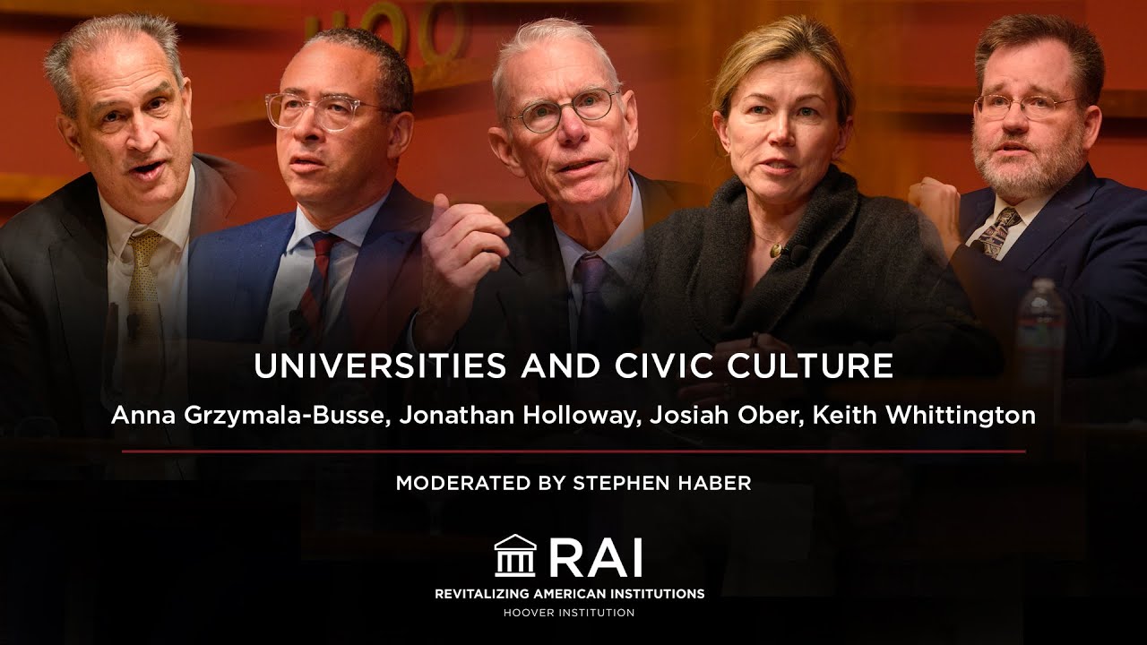 Universities and Civic Culture | RAI | Hoover Institution