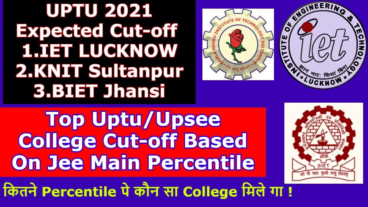 UPTU 2021 Expected Percentile  To Get Top Government College | GEN-EWS-OBC-SC|JEE Main-UPTU Colleges