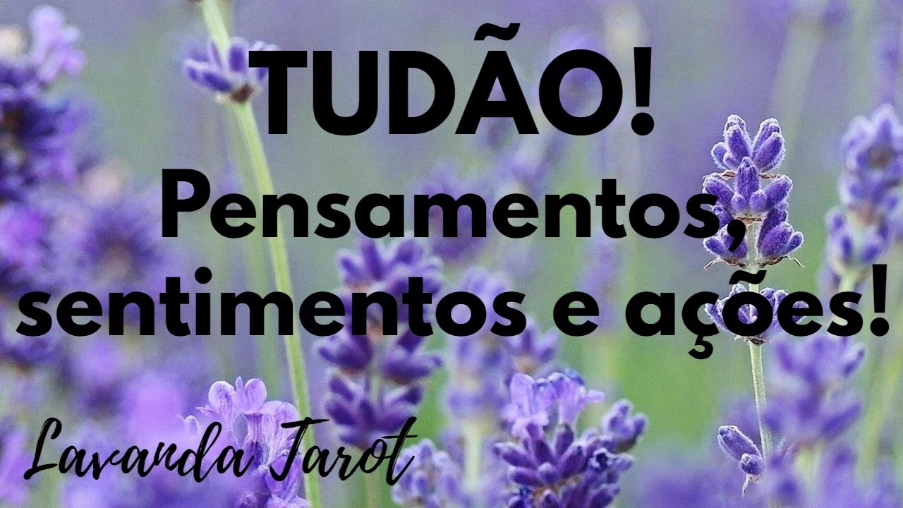 #tarot 🌎 TUDÃO! Pensamentos, sentimentos e ações! 🌎
