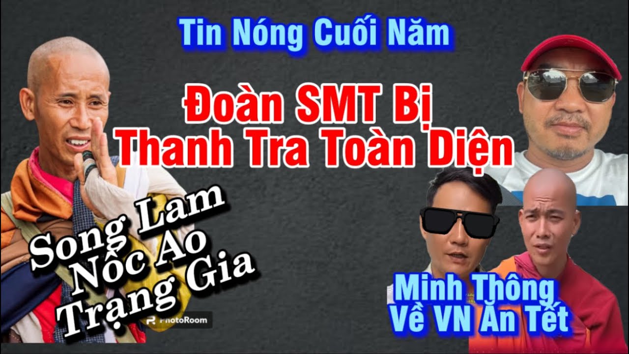 Tin Nóng Cuối Năm | Đoàn SMT Bị Thanh Tra Toàn Diện | Trạng Gia Ăn Trái Cắm Lọt Vào Danh Sách Đen