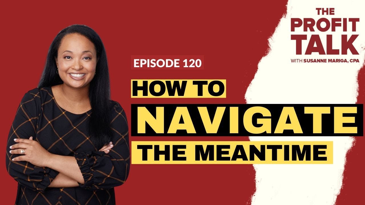 How To Navigate The Meantime