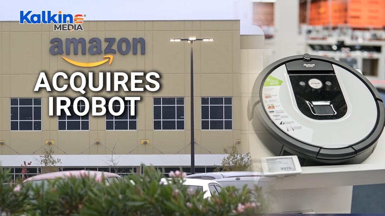 Amazon acquires iRobot for nearly $1.7 billion