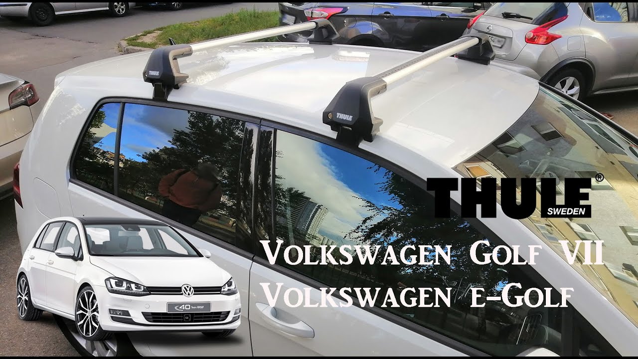 THULE Edge Clamp Roof rack  Volkswagen Golf 7 / VW E-Golf