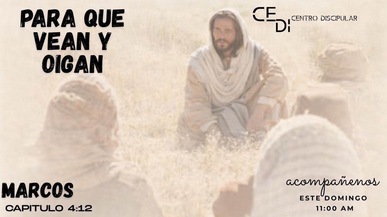 Para que vean y oigan