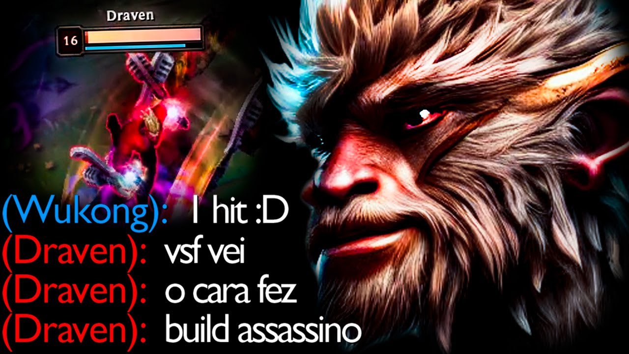 DRAVEN TOMOU 1 SÓ PRO WUKONG 1 HIT KKKKKKKKKKK