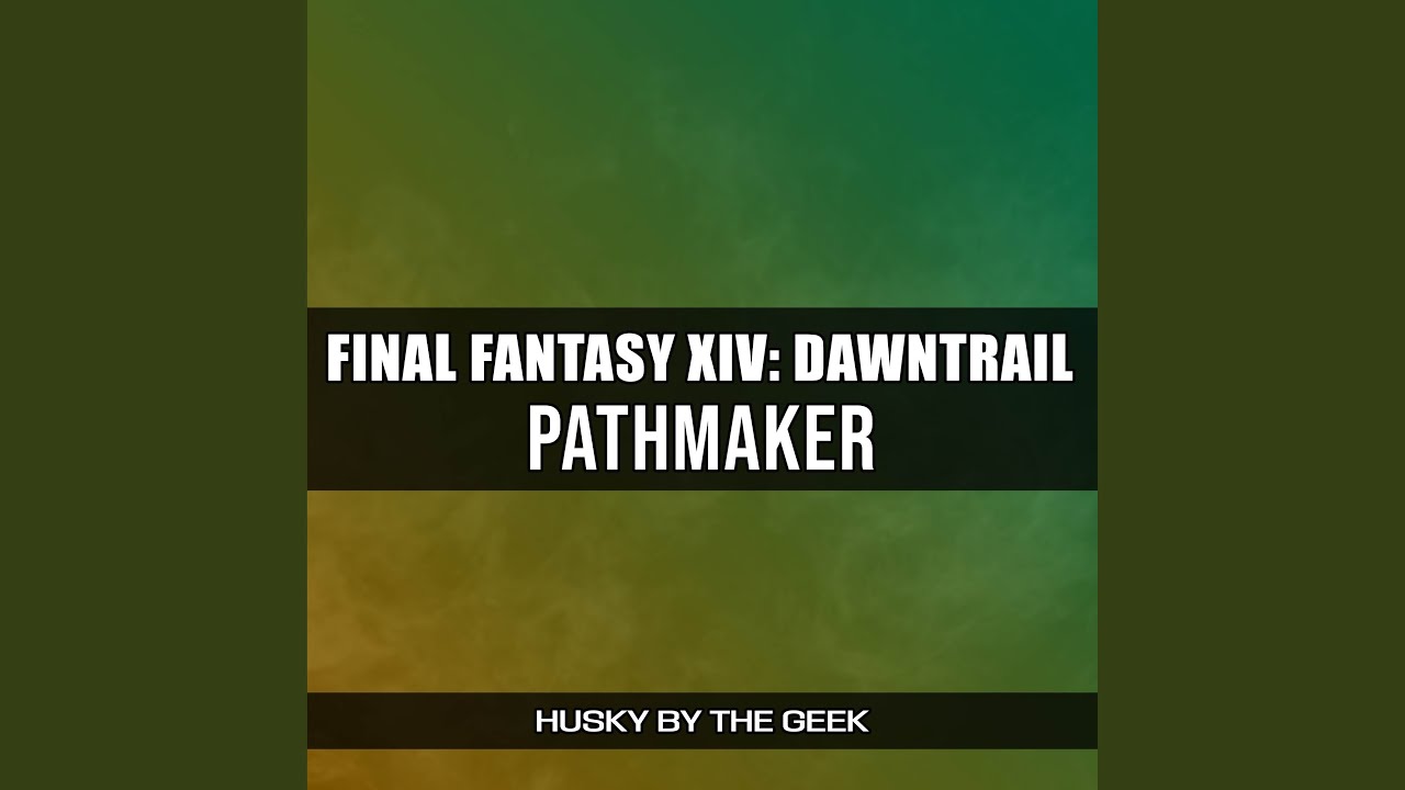 Pathmaker (From 