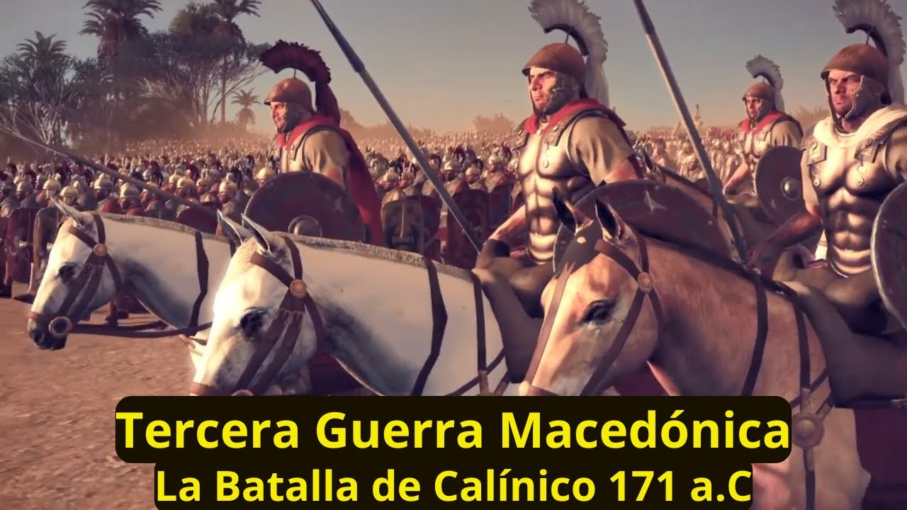 Guerras Maced&oacute;nicas: La Batalla de Calinico 171 a.C