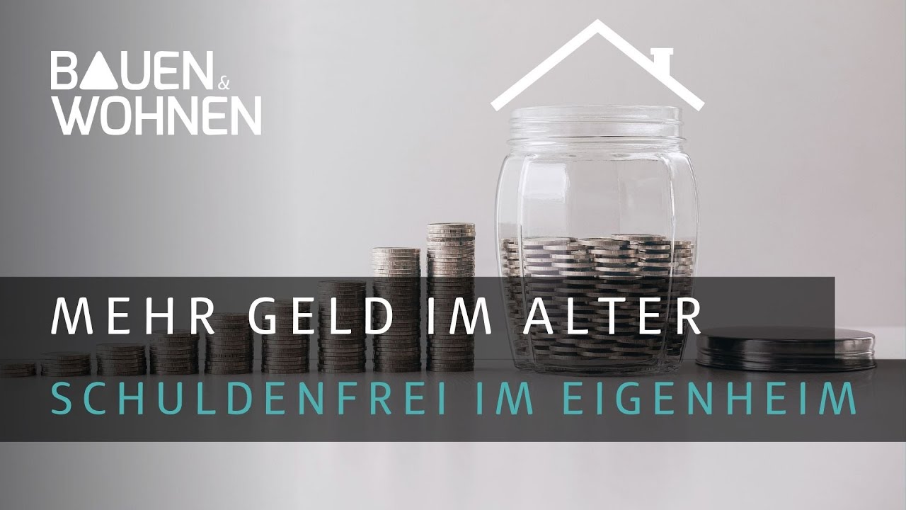 Immobilie als Altersvorsorge | Tipps f&uuml;r mehr Geld im Alter | Leibrente