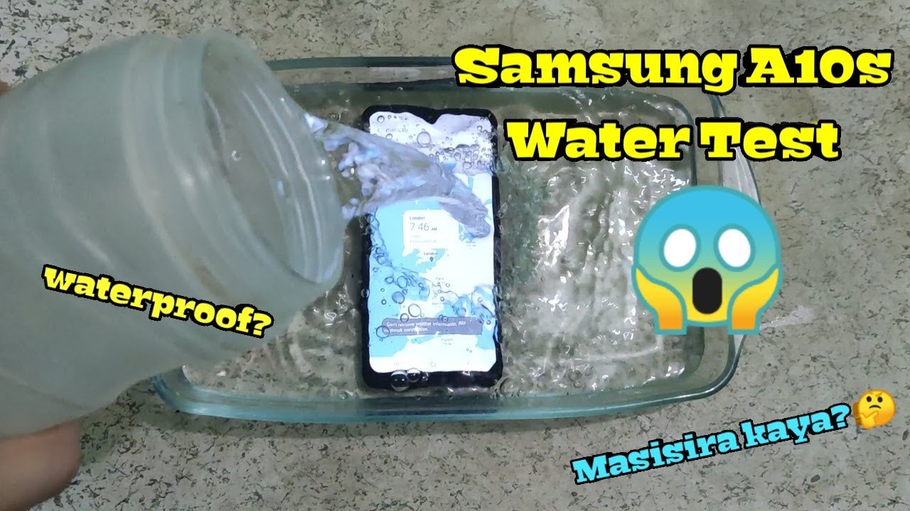 Samsung A10s: Water Test
