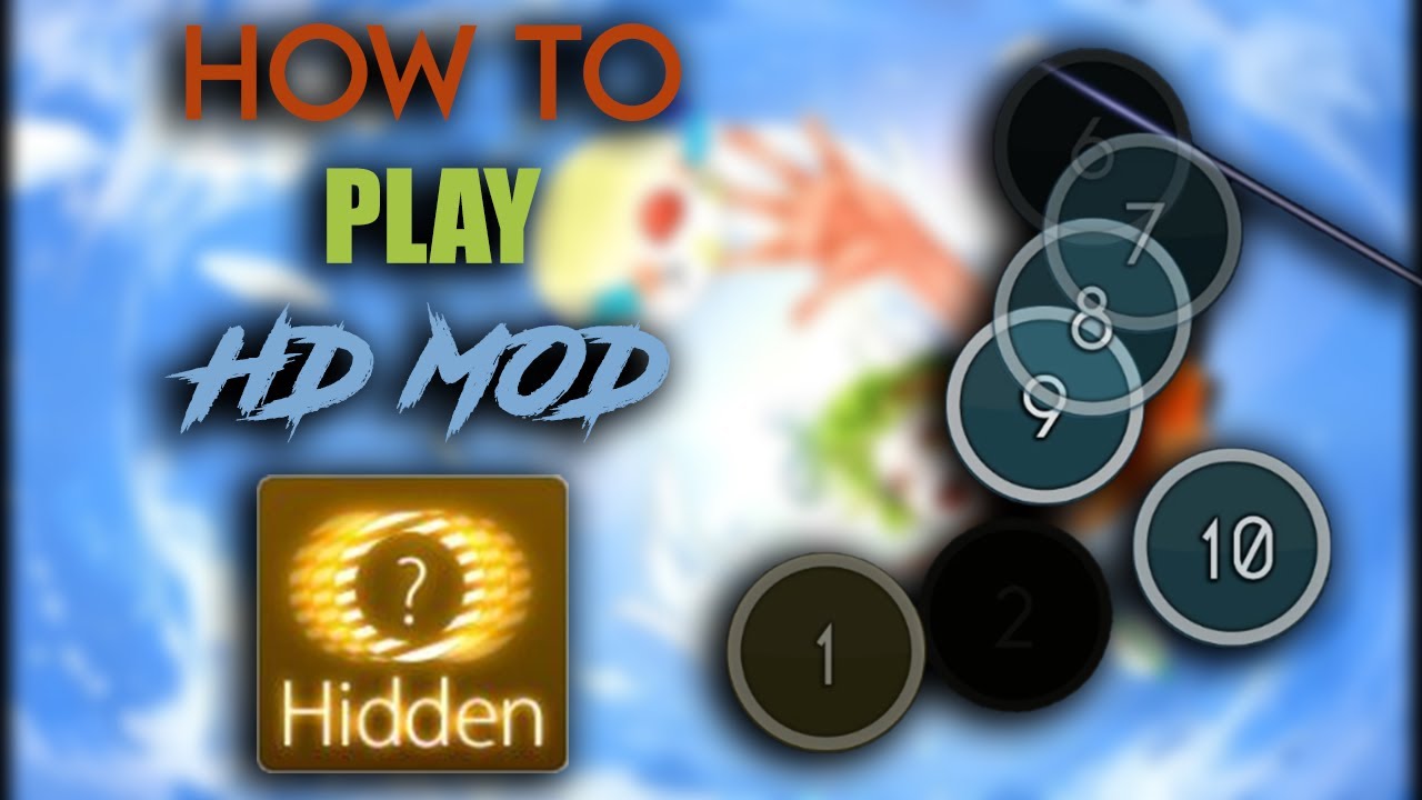 Полное руководство по HD Mod для osu!