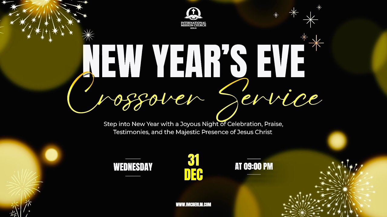 New Year's Eve Crossover Service 2026 (31.12.2025) || International Mission Church Berlin