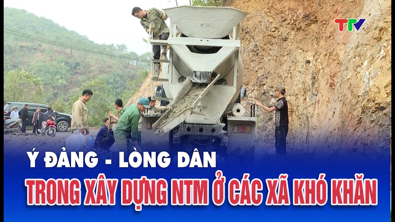 Ý Đảng – Lòng dân trong hành trình xây dựng nông thôn mới ở các xã khó khăn
