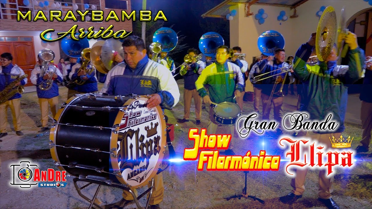 Banda SHOW FILARMÓNICA LLIPA ▶ Te Sigo Amando / Maraybamba Arriba - Sihuas 2023