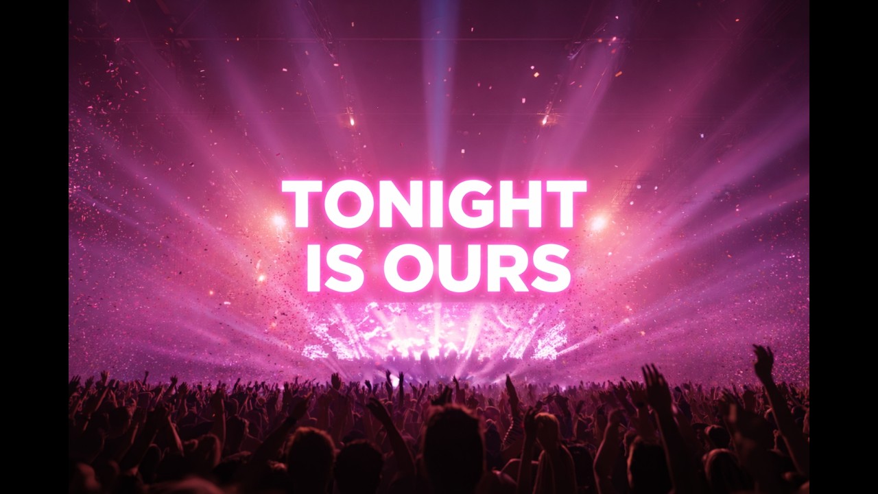 Tonight is ours