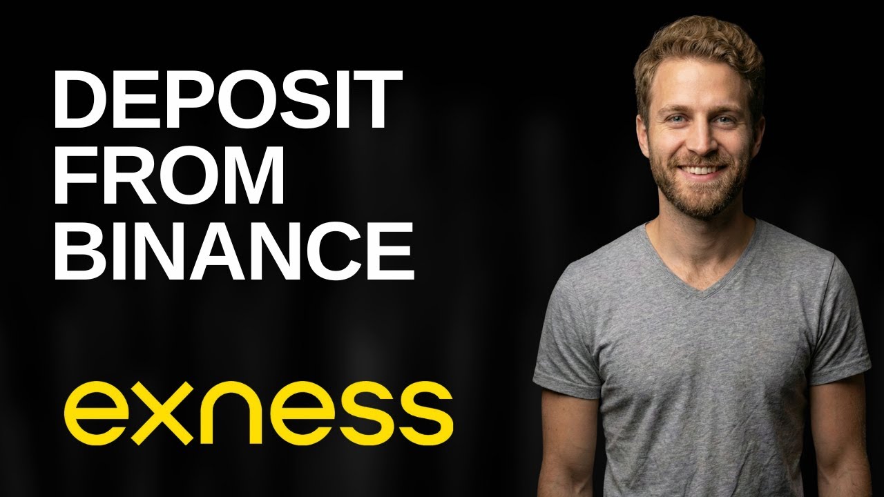 How To Deposit To Exness From Binance (Easy Guide)